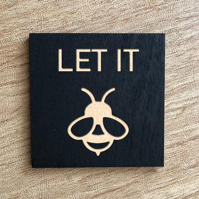 Painted Wood Magnet - Let It Be