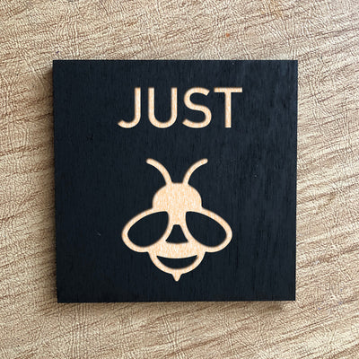 Painted Wood Magnet - Just Be