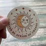 Never Be Afraid of Change Sticker - Vinyl Sticker - Spiritual Sticker - Balance Sticker - Laptop Sticker - Water Bottle Sticker Inspiration