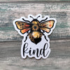 Be Kind Sticker - Vinyl Sticker - Bee Kind Sticker - Inspiration Sticker - Spiritual Sticker - Water Bottle Sticker - Laptop Sticker