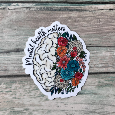 Mental Health Matters Sticker - Vinyl Sticker - Vinyl Inspirational Sticker - Spiritual Sticker - Mental Health Sticker - Laptop Sticker